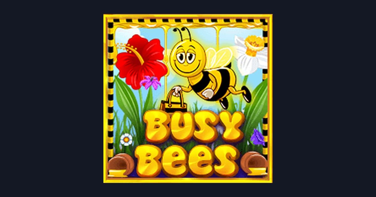 Main Mudah dan Seru di Slot Busy Bees dengan Daftar & Login Gampang