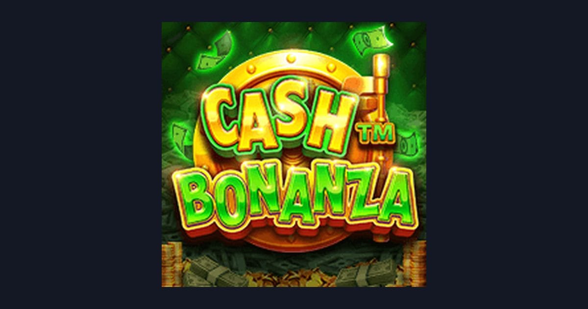 Rahasia Tips Pola Maxwin di Slot Cash Bonanza dari Pragmatic Play